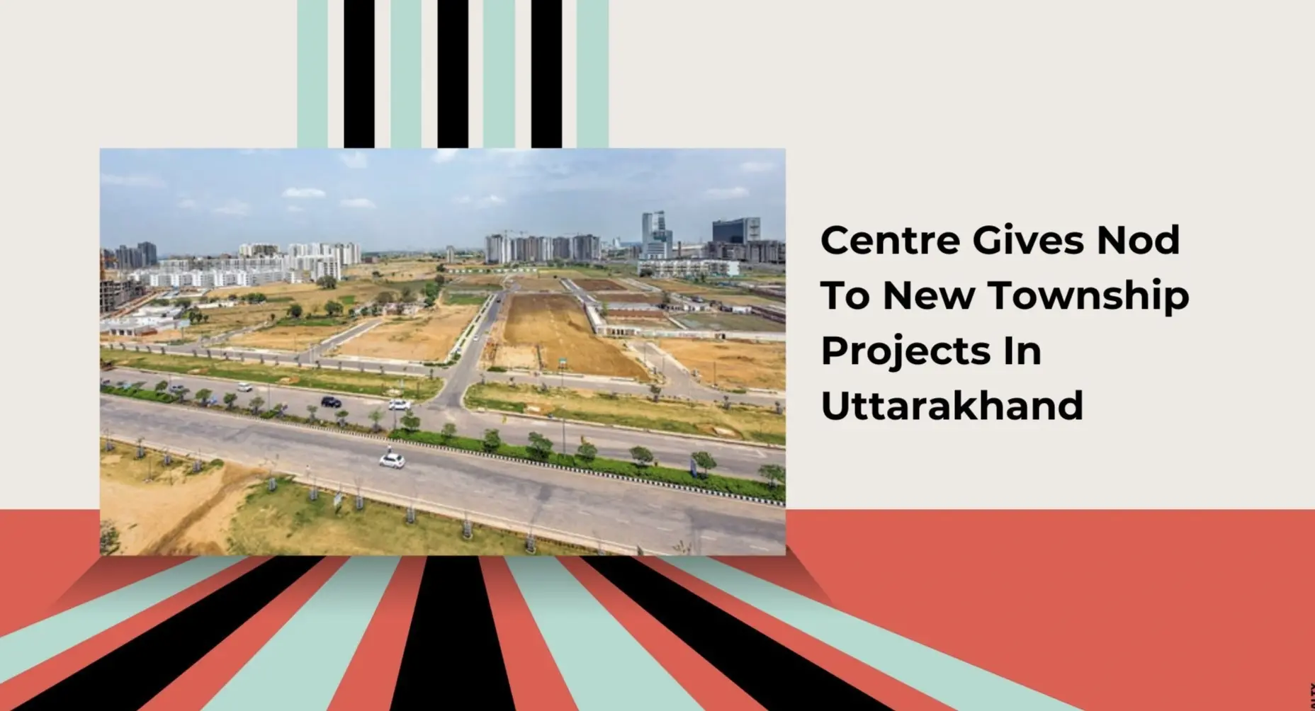 Centre Grants ₹164.67 Cr for Dehradun & Nainital Projects